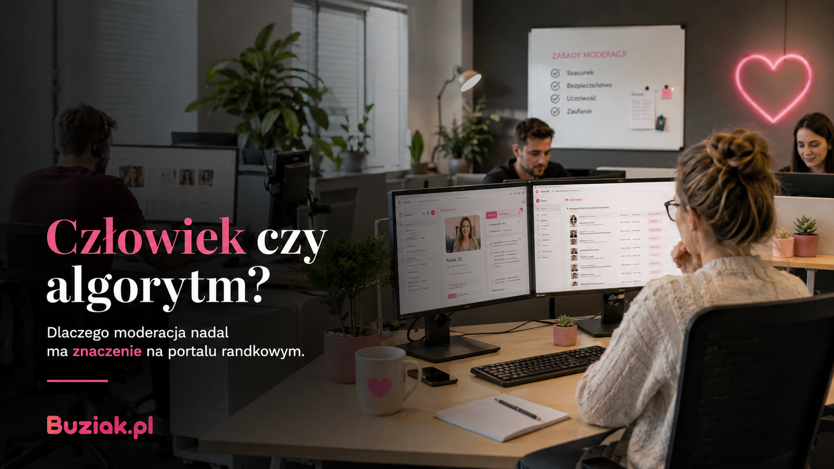 Człowiek czy algorytm? Dlaczego moderacja nadal ma znaczenie na portalu randkowym